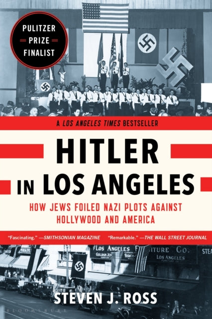 Hitler In Los Angeles By Ross, Steven J