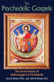 Psychedelic Gospels By Brown, Jerry B