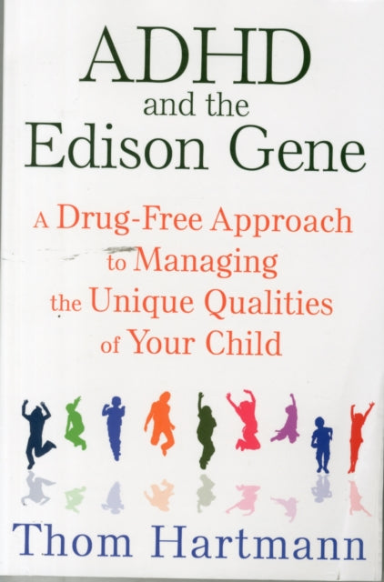 Adhd & The Edison Gene