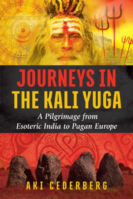 Journeys In The Kali Yuga