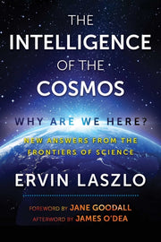 Intelligence Of The Cosmos Tr By Ervin Laszlo