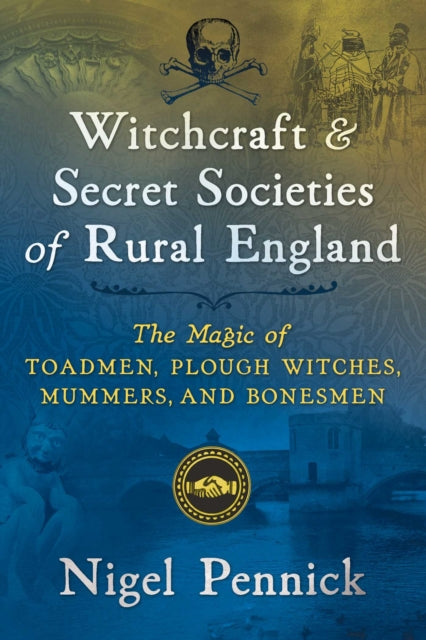 Witchcraft & Secret Societies/rural Engl By Pennick, Nigel
