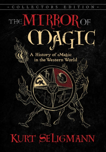 Mirror Of Magic By Seligmann, Kurt