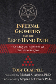 Infernal Geometry & The Left Hand Path