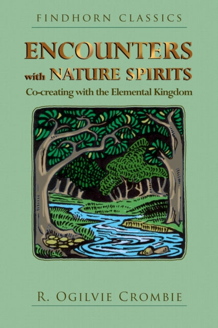 Encounters With Nature Spirits By Crombie, R Ogilvie