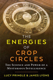 Energies Of Crop Circles By Pringle, Lucy