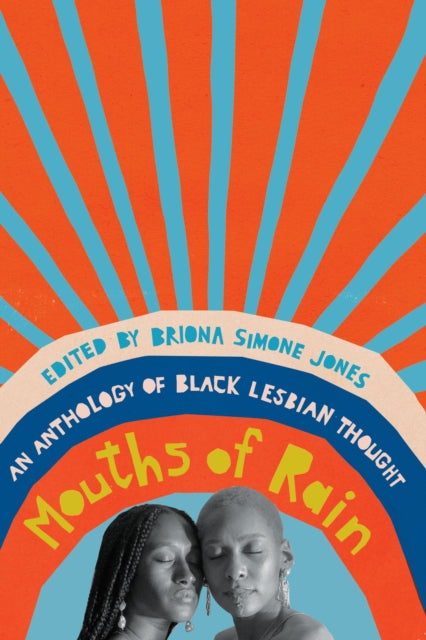 Mouths Rain An Anthology Black Lesbiap