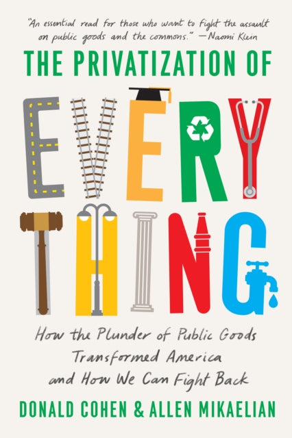 Privatization Of Everything