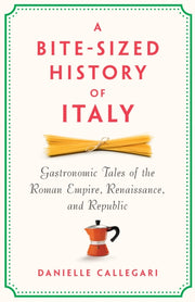 Bitesized History Of Italy By Callegari, Danielle