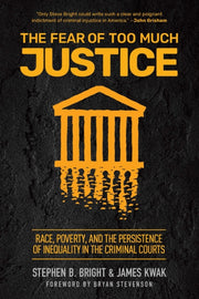 Fear Of Too Much Justice