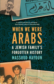 When We Were Arabs