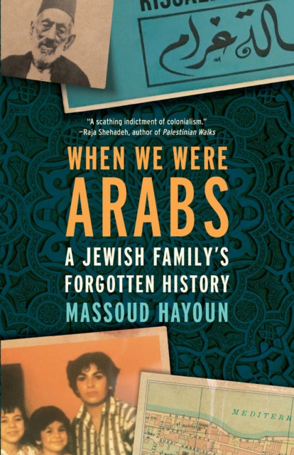 When We Were Arabs