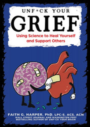 Unf**k Your Grief