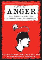 Unf*ck Your Anger