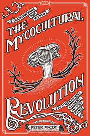 Mycocultural Revolution