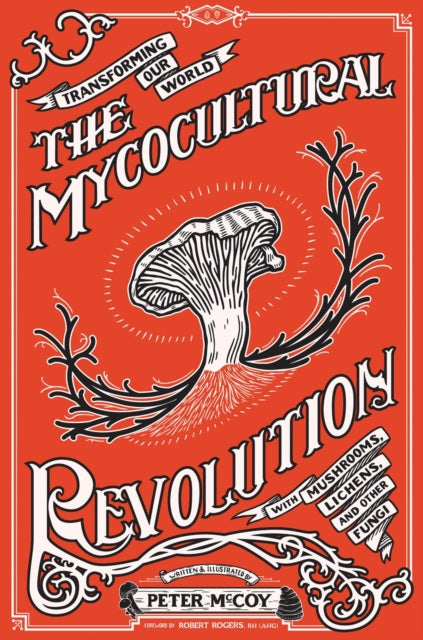 Mycocultural Revolution