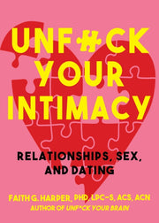Unf*ck Your Intimacy