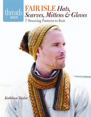 Fair Isle Hats Scarves Mittens & Gloves