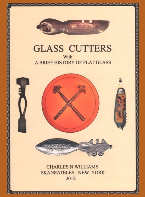 Glass Cutters With A Brief History Of Fl