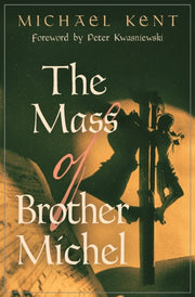 The Mass Of Brother Michel