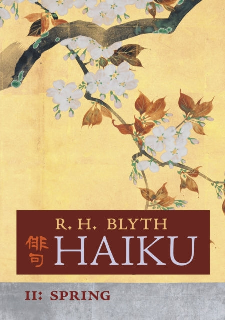 Haiku (volume Ii): Spring