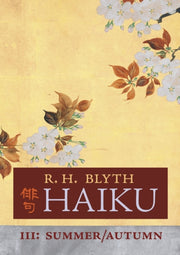 Haiku (volume Iii): Summer - Autumn