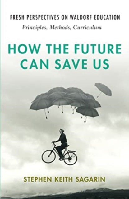How The Future Can Save Us