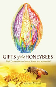 Gifts Of The Honeybees By Karsten Massei