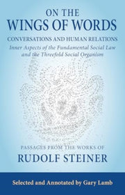 On The Wings Of Words By Steiner, Rudolf