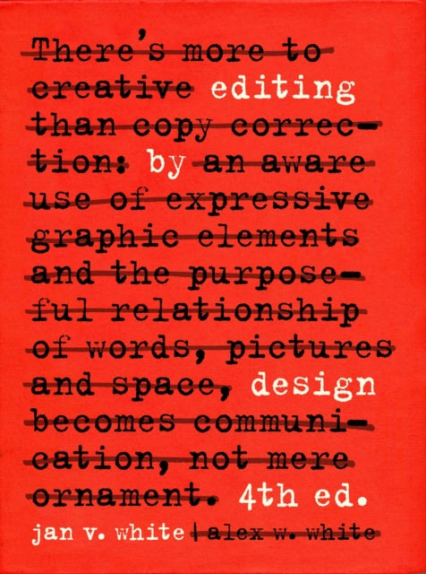 Editing By Design: The Classic Guide To By White, Jan V.