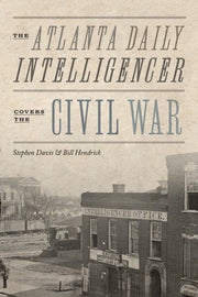 Atlanta Daily Intelligencer Covers The C