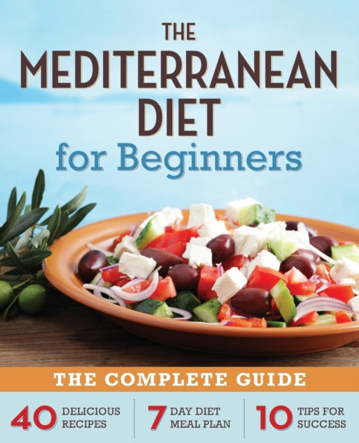 The Mediterranean Diet For Beginners: Th By Rockridge Press