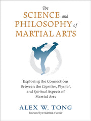 Science & Philosophy Of Martial Arts