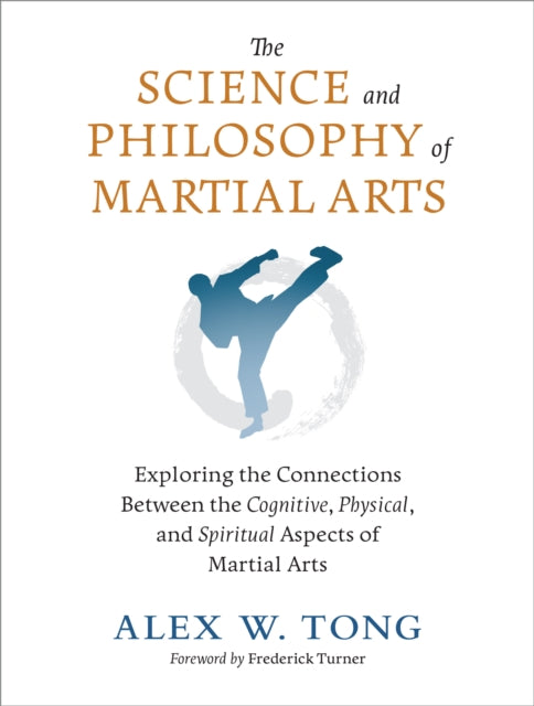 Science & Philosophy Of Martial Arts