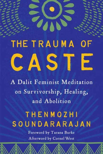 Trauma Of Caste The