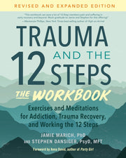 Trauma & The 12 Stepsthe Workbook
