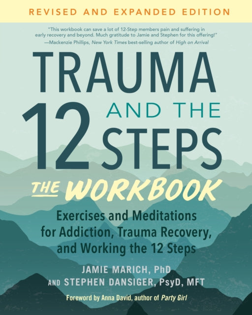 Trauma & The 12 Stepsthe Workbook