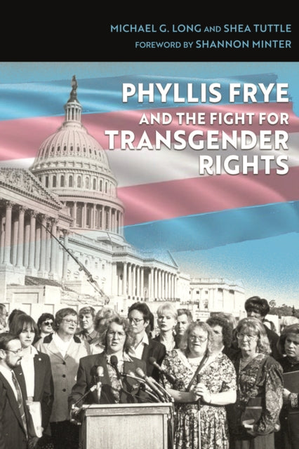 Phyllis Frye And The Fight For Transgend