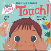 Baby Loves The Five Senses Touch