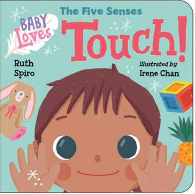 Baby Loves The Five Senses Touch