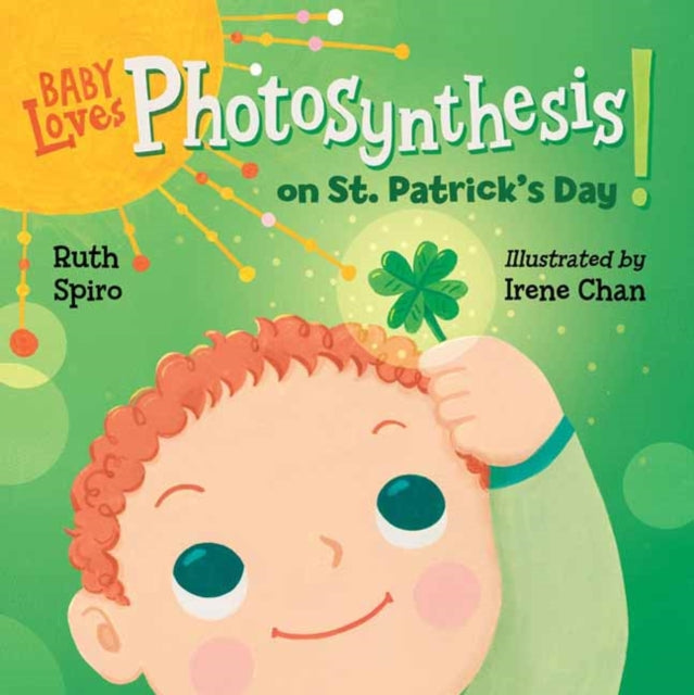 Baby Loves Photosynthesis On St Patricks