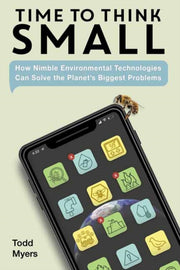 Time To Think Small
