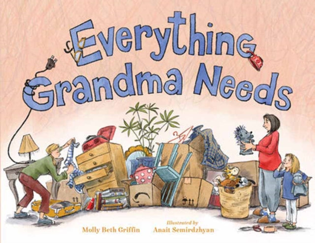 Everything Grandma Needs By Griffin, Molly Beth