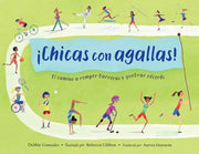 Chicas Con Agallas Spanish Edition