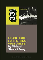 Dead Kennedys Fresh Fruit/rotting Vegeta