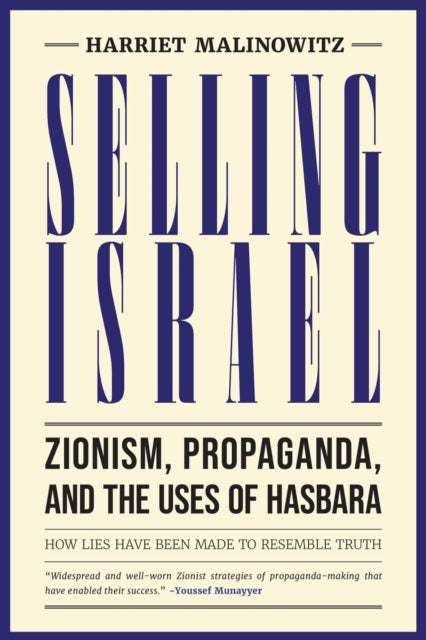 Selling Israel By Harriet Malinowitz