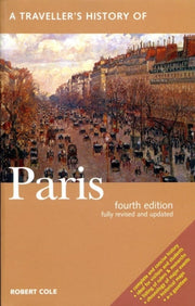 Travellers History Of Paris By Cole, Robert