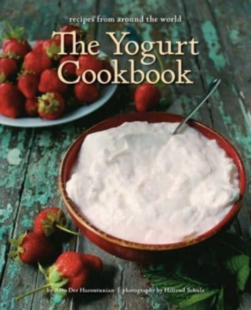 Yogurt Cookbook 10year Anniversary Editi By Der Haroutunian, Art