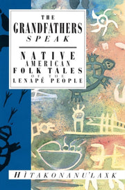 Grandfathers Speak The