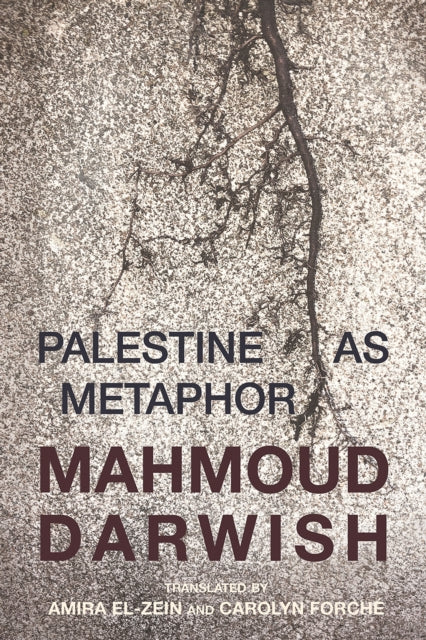 Palestine As Metaphor By Darwish, Mahmoud & E